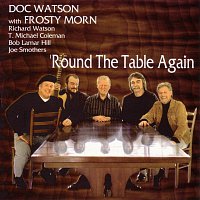 Doc Watson, Frosty Morn – Round The Table Again