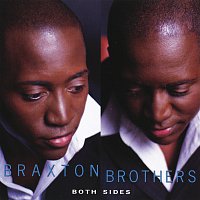 Braxton Brothers – Both Sides