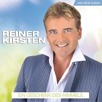 Reiner Kirsten – Ein Geschenk des Himmels