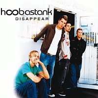 Hoobastank – Disappear [Int'l ECD maxi]
