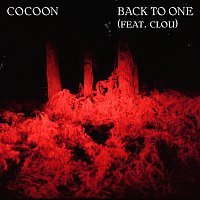 Cocoon, Clou – Back To One