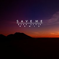 Save Me [Sean Darin Remix]