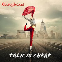 Klinghaus – Talk Is Cheap