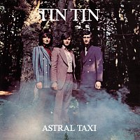 Tin Tin – Astral Taxi