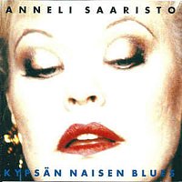 Anneli Saaristo – Kypsan naisen blues