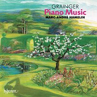 Grainger: Piano Music  - Country Gardens, Shepherd's Hey; Cake-Walk Smasher etc.