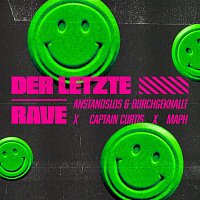 Anstandslos & Durchgeknallt, Captain Curtis, Maph – Der letzte Rave