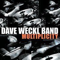 Dave Weckl Band – Multiplicity