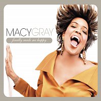 Macy Gray – Finally Made Me Happy [International Version]