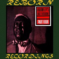 Leadbelly's Last Sessions, Vol.4 (HD Remastered)