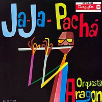 Orquesta Aragón – Ja Ja Pachá