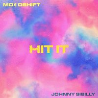 Moodshift, Johnny Sibilly – Hit It
