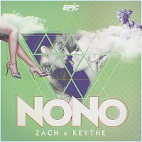 Zach, Keythe – NONO