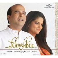 Suresh Wadkar, Devaki Pandit – Khushboo