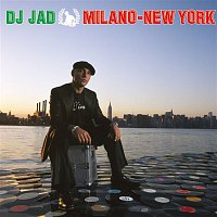 DJ Jad – Milano New York