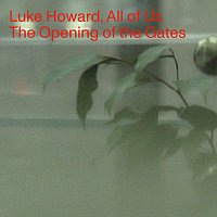 Luke Howard – The Opening of the Gates
