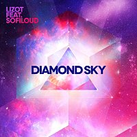 LIZOT, Sofiloud – Diamond Sky