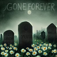 OmenXIII, BONES UK, Gvllow – Gone Forever