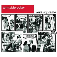 Turntablerocker – Love Supreme
