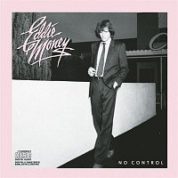 Eddie Money – No Control