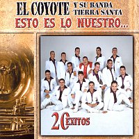 Esto Es Lo Nuestro - 20 Exitos