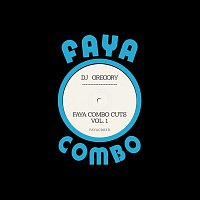 DJ Gregory – Faya Combo Cuts, Vol.1