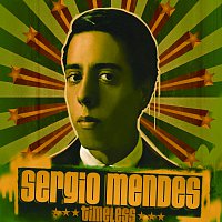 Sérgio Mendes – Timeless