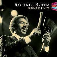 Roberto Roena – Greatest Hits