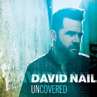 David Nail – Uncovered