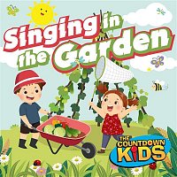 The Countdown Kids – Singing in the Garden (Happy Songs for Backyard Fun)