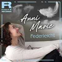 Anni Marie – Federleicht