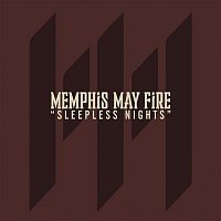 Memphis May Fire – Sleepless Nights
