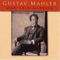 Přední strana obalu CD Gustav Mahler und sein Klavier