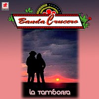 Banda Crucero – La Tamborera