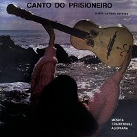 Maria Antónia Esteves – Canto Do Prisioneiro - Música Tradicional Acoriana