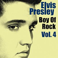 Elvis Presley – Boy Of Rock Vol.  4