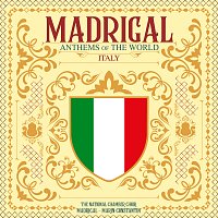 Corul National de Camera Madrigal - Marin Constantin, Anna Ungureanu – Il Canto degli Italiani (Arr. Ungureanu for Choir) [Anthems of the World - Italy]