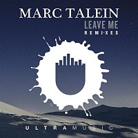 Marc Talein, Haidara – Leave Me (Remixes)