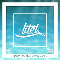 LiTek, Grace Davies – Drop That (Extended)