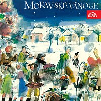Různí interpreti – Moravské vánoce Lidové koledy ze Slovácka, Valašska, Lašska a horácka MP3