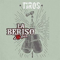 La Beriso – Tiros