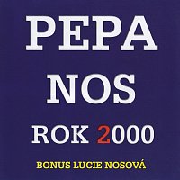 Pepa Nos – Rok 2000 FLAC