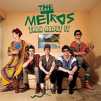 The Metros – Talk About It