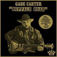 Gabe Carter – Buffalo Road