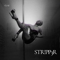Clau, DMAX – STR!PP3R