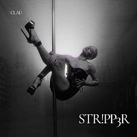 Clau – STR!PP3R