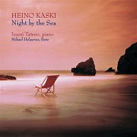 Tateno, Izumi – Heino Kaski: Night by the Sea