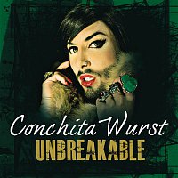 Conchita Wurst – Unbreakable