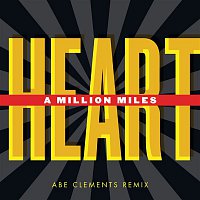 Heart – A Million Miles Remixes