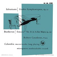 Robert Casadesus – Schumann: Symphonic Etudes for Piano - Beethoven: Piano Sonata No. 31 (Remastered)